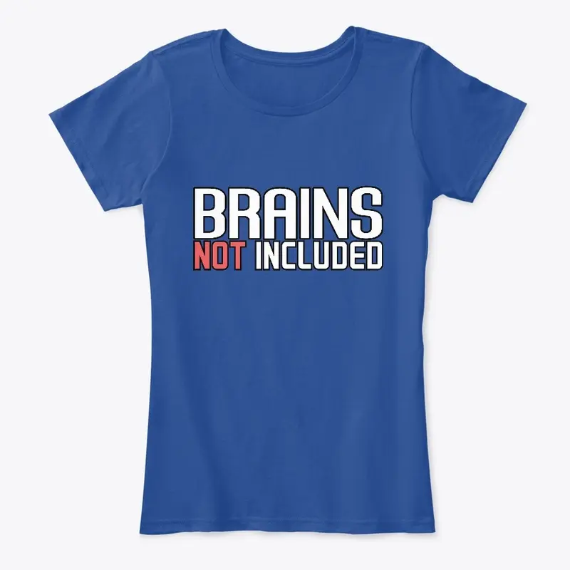 Brains Not Included